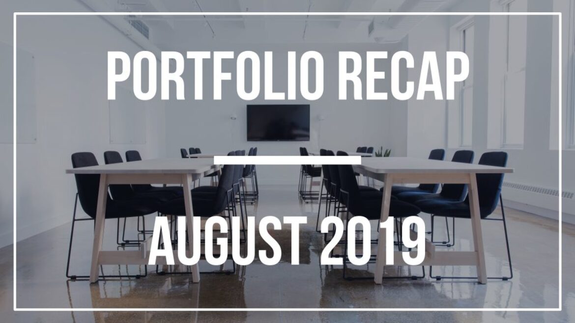 Portfolio Recap – August 2019