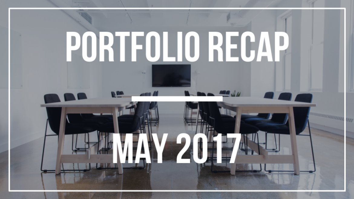 Portfolio Recap – May 2017